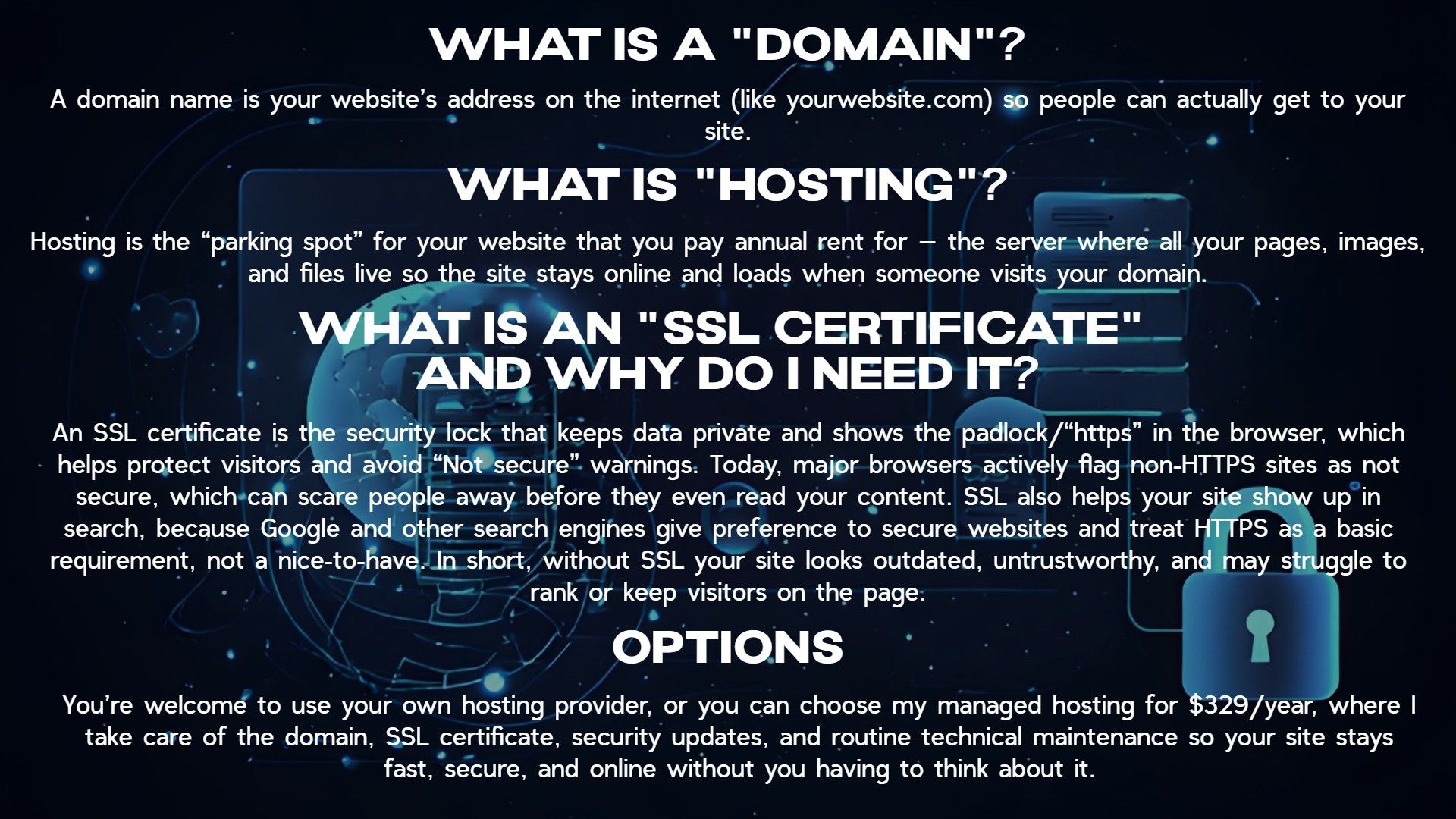 Understand the essentials: domain, hosting, and SSL — what they are, why they matter, and how to keep your site secure and trusted.
